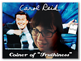 Carol Reid, Coiner of “Truthiness”